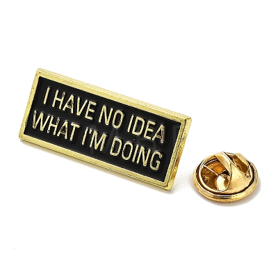 I HAVE NO IDEA WHAT I'M DOING Alloy Brooches JEWB-S028-04-1