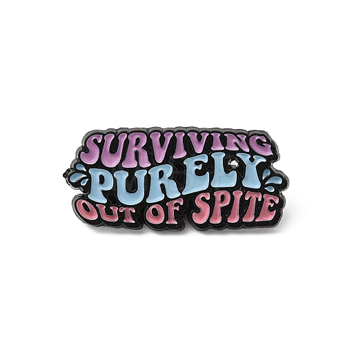 Quote Surviving Purely Out of Spite Enamel Pin JEWB-D014-04C-1