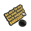Be Nice To Me Alloy Badges JEWB-M041-02H-3