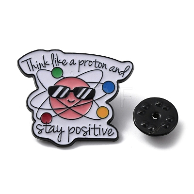 Word Think Like a Proton and Stay Positive Enamel Pin JEWB-R021-07A-1