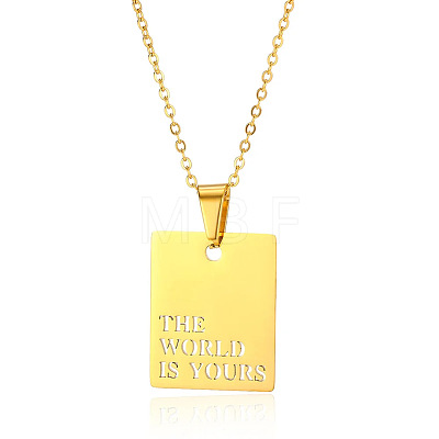 304 Stainless Steel Inspirational THE WORLD IS YOURS Dog Tag Pendant Necklaces for Women WG6E5CF-05-1
